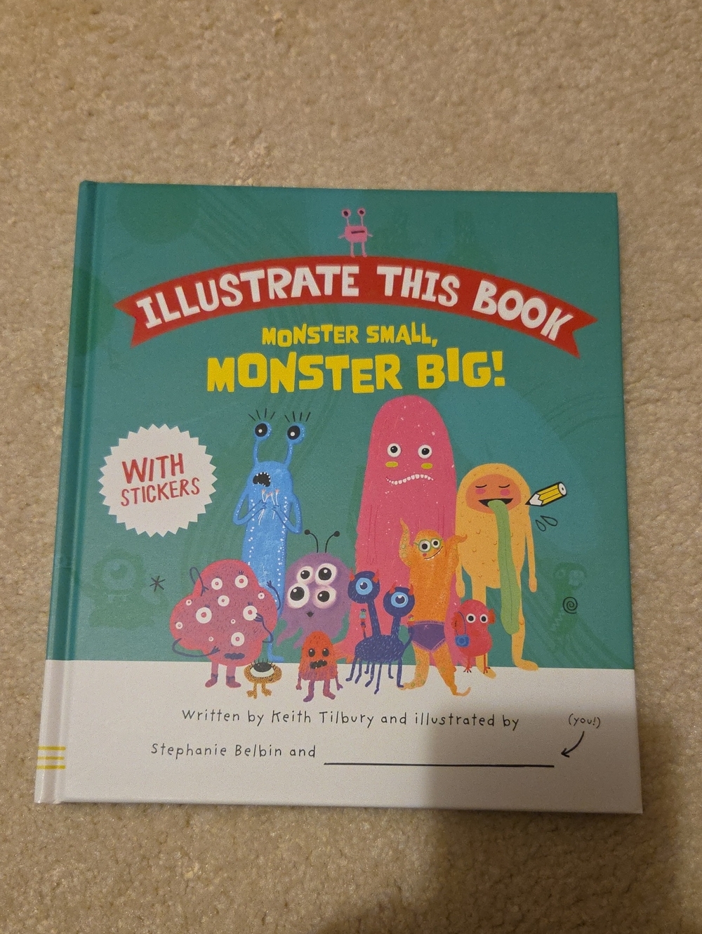 Illustrate This Book: Monster Small, Monster Big! - Teal Hardcover with Stickers
